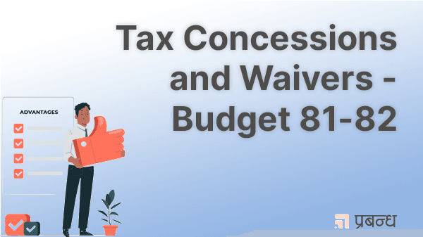 Tax Concessions and Waivers Under Budget 81-82 for Defaulters.